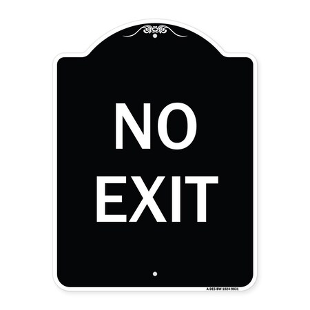 Signmission Designer Series Sign-No Exit, Black & White Heavy-Gauge Aluminum, 18" L, 24" H, BW-1824-9831 A-DES-BW-1824-9831